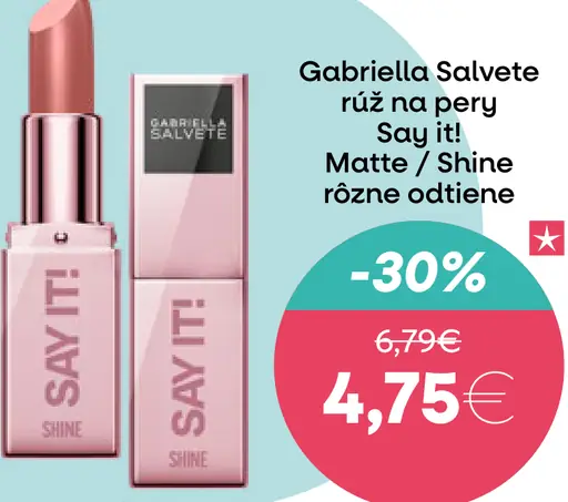 Gabriella Salvete rúž na pery Say it! Mattte / Shinne