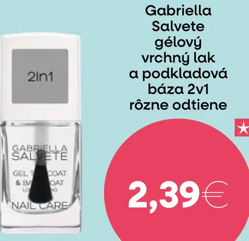 Gabriella Salvete gélový vrchný lak a podkladová báza 2v1 rôzne odtiene