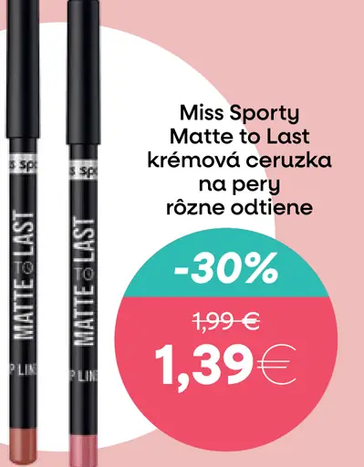 Miss Sporty Matte to Last krémová ceruzka na pery