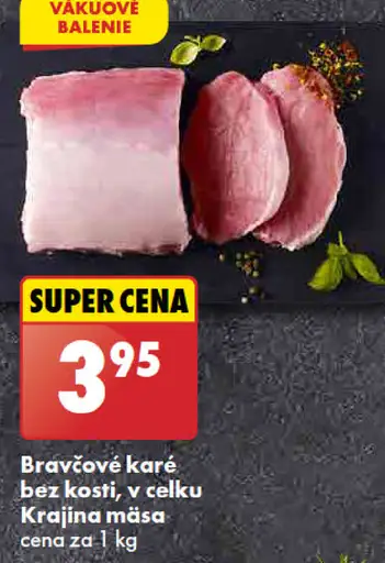 Krajina mäsa Bravčový bôčik bez kosti