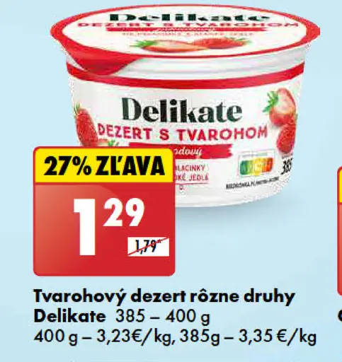 Delikate Tvarohový dezert rôzne druhy