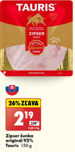 Tauris Zipser šunka originál 92%