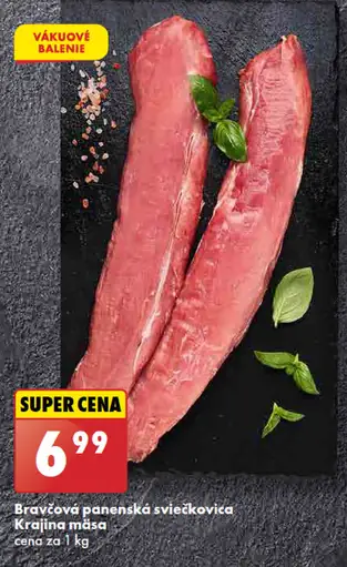 Krajina mäsa Bravčová panenská sviečkovica