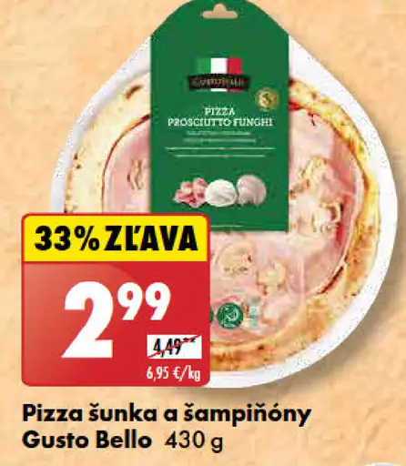 Gusto Bello Pizza šunka a šampiňóny