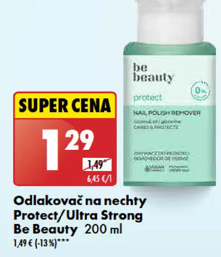 Odlakovač na nechty Protect/Ultra Strong Be Beauty