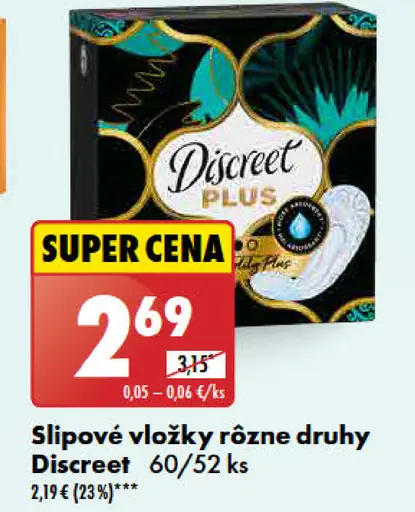 Discreet Slipo
ové vložky