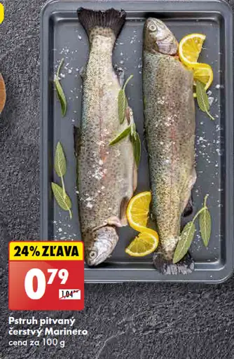 Pstruh pitvaný čerstvý Marinéro