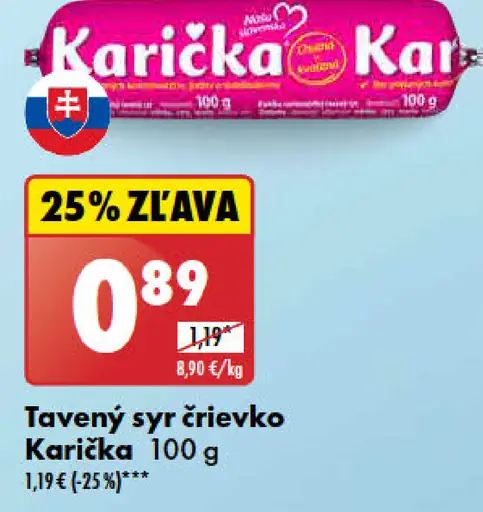 Karička črievko Tavený syr