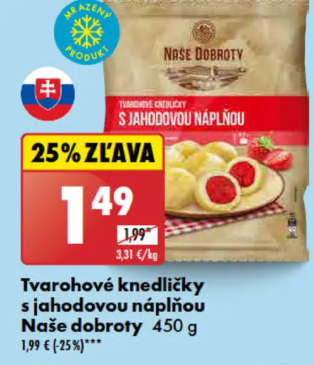 Naše dobroty Tvarohové knedličky s jahodovou náplňou