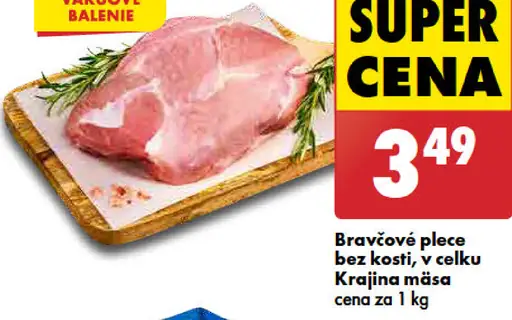 Bravčové plece bez kosti, v celku Krajina mäsa