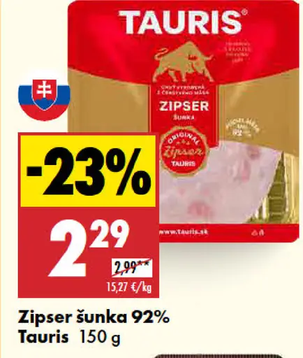 Tauris Zipser šunka 92%