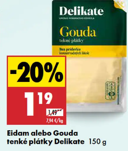 Delikate Eidam alebo Gouda tenké plátky