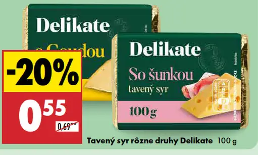 Delikate Tavený syr rôzne druhy