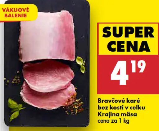 Bravčové karé bez kosti, v celku Krajina mäsa
