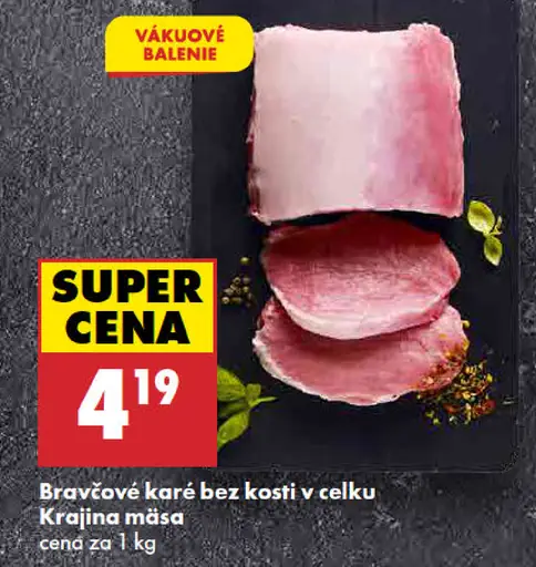 Krajina mäsa Bravčový bôčik bez kosti