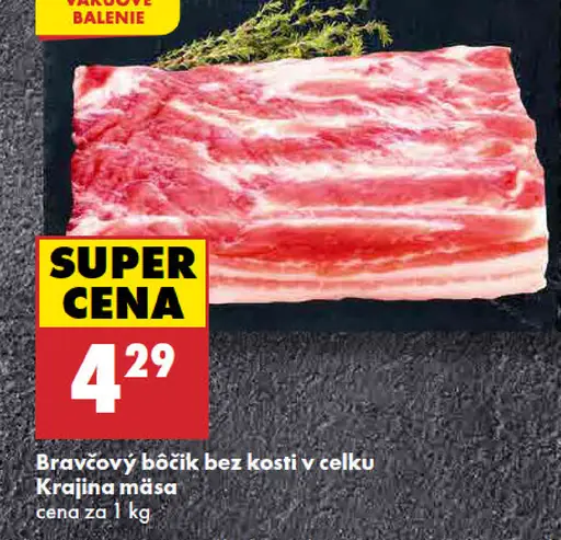 Bravčový bôčik bez kosti v celku Krajina mäsa