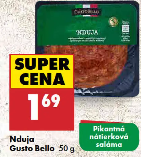 Gusto Bello Nduja