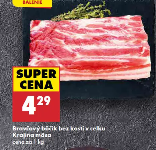 Bravčový bôčik bez kosti v celku Krajina mäsa