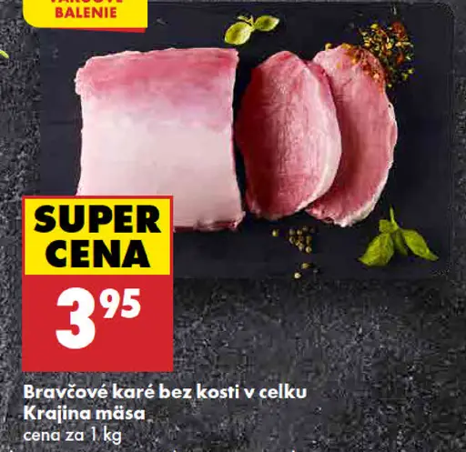 Bravčové karé bez kosti, v celku Krajina mäsa