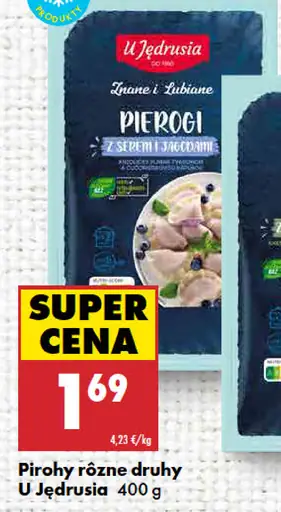 U Jędrusia Pirohy rôzne druhy