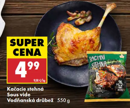 Vodňanská drůbež Kačacie stehná Sous vide