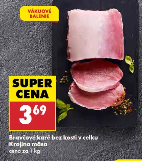Krajina mäsa Bravčový bôčik bez kosti