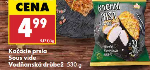 Vodňanská drůbež Kačacie prsia Sous vide