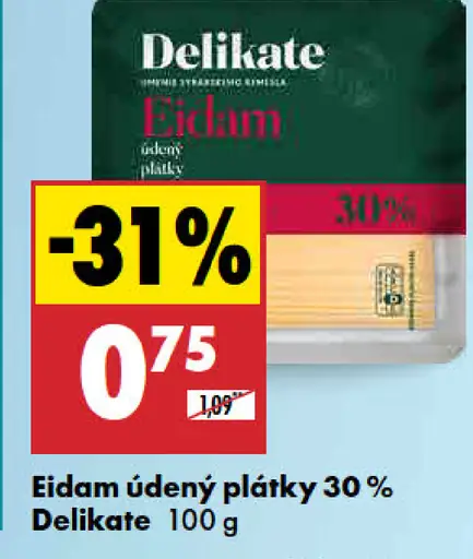 Delikate Eidam údený/neúdený plátky 30 %