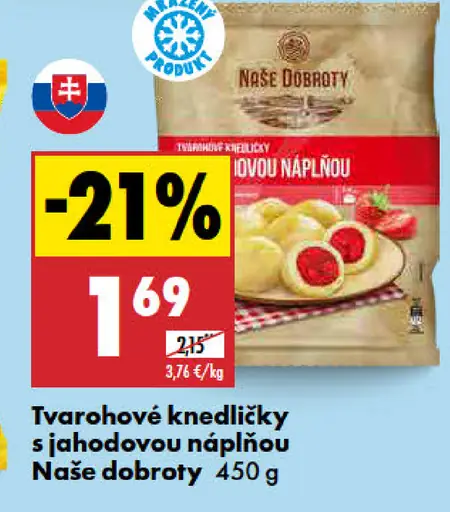 Naše dobroty Tvarohové knedličky s jahodovou náplňou