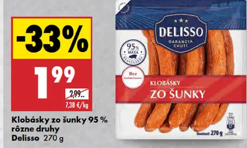 Klobásky zo šunky 95% rôzne druhy Delisso