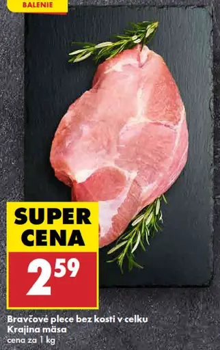 Bravčové plece bez kosti, v celku