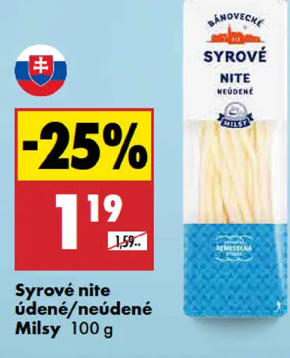 Milsy syrové nite údené alebo neúdené