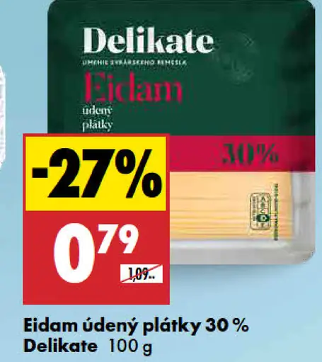Delikate Eidam údený/neúdený plátky 30 %