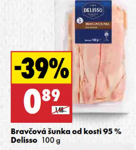 Delisso Bravčová šunka od kosti 95%
