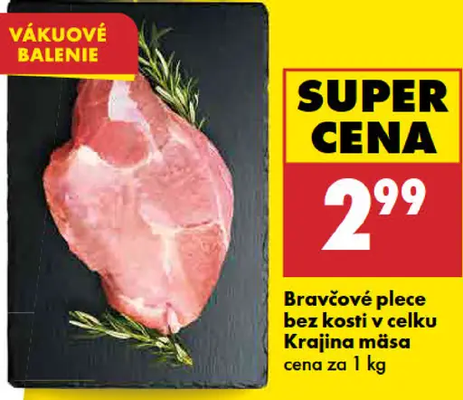 Bravčové plece bez kosti, v celku