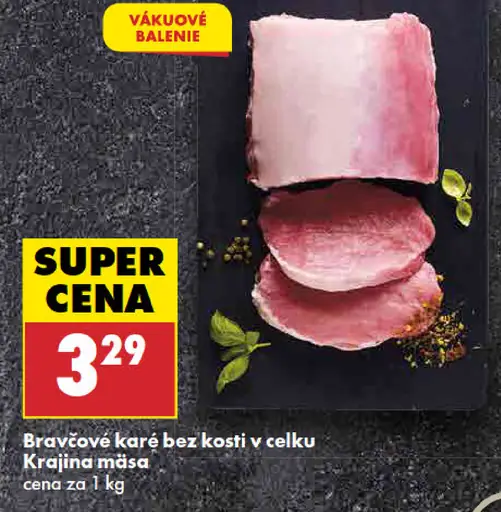 Krajina mäsa Bravčový bôčik bez kosti