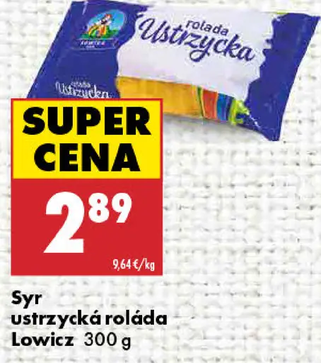 Lowicz Syr ustrzycka roláda