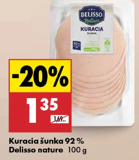 Delisso Nature Kuracia šunka 92%