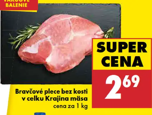 Bravčové plece bez kosti, v celku Krajina mäsa