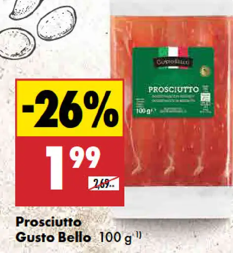 Gusto Bello Prosciutto