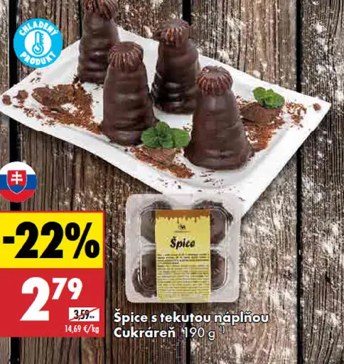 Cukráreň špice s tekutou náplňou