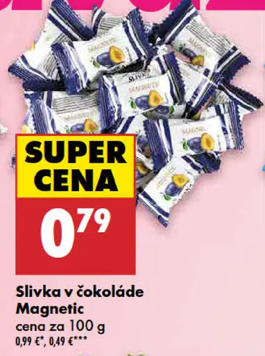 Magnetic Slivka v čokoláde