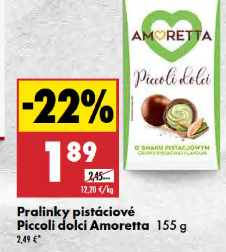 Pralinky pistáciové Piccoli dolci Amoretta