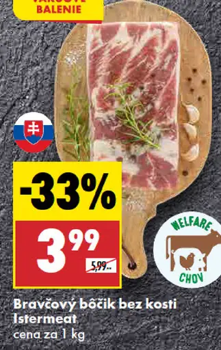 Bravčový bôčik bez kosti Istremeat
