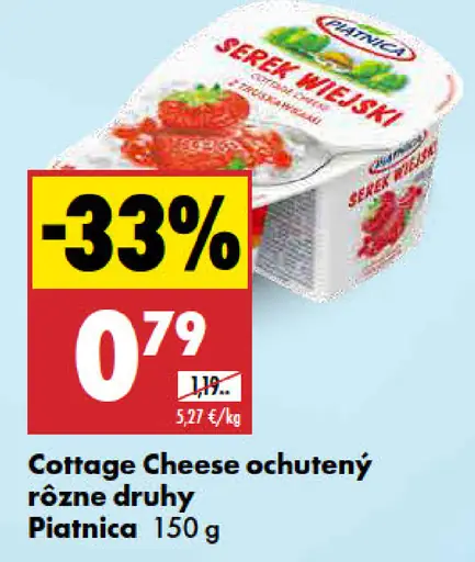 Piatnica Cottage Cheese ochutený rôzne druhy