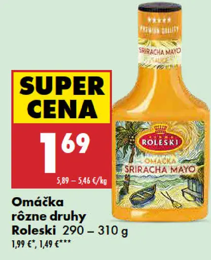 Roleski omáčka rôzne druhy