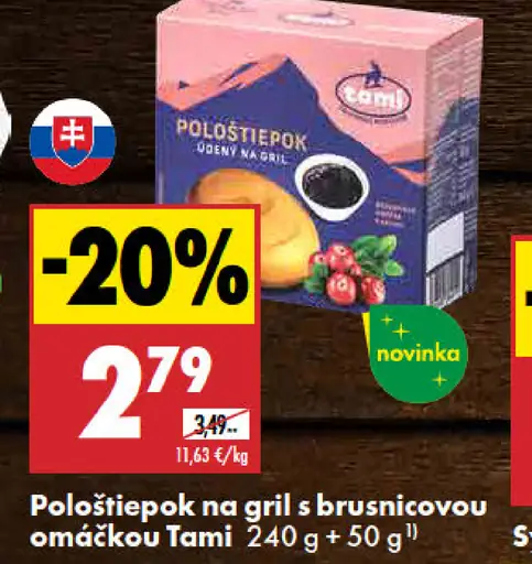 Tami Poločtiepok na gril s brusnicovou omáčkou