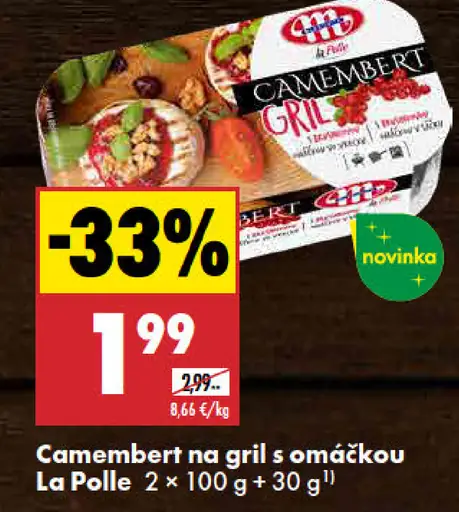 La Polle Camembert na gril s omáčkou