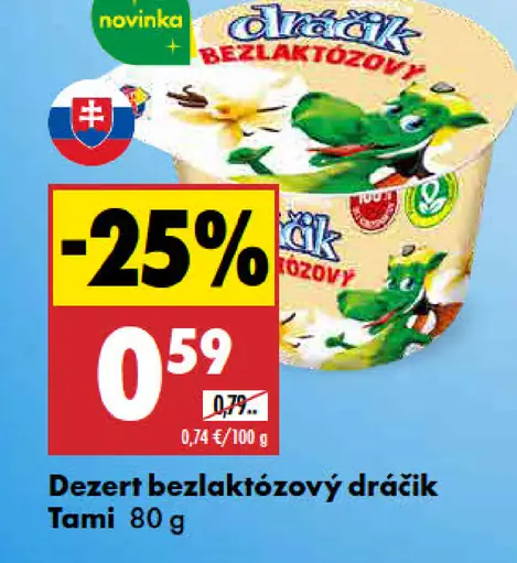Tami dezert bezlaktózový Dráčik