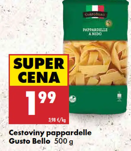 Gusto Bello cestoviny pappardelle